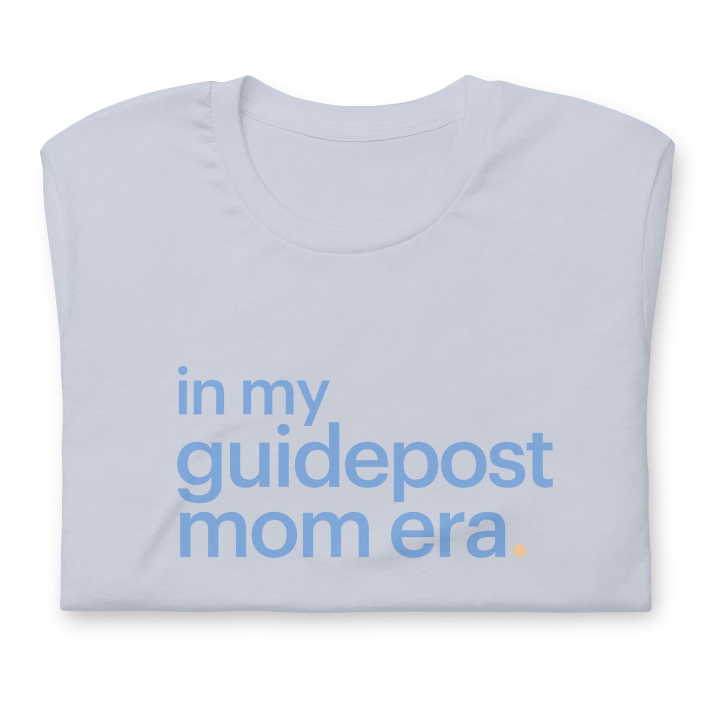 Guidepost Mom Era Unisex t-shirt