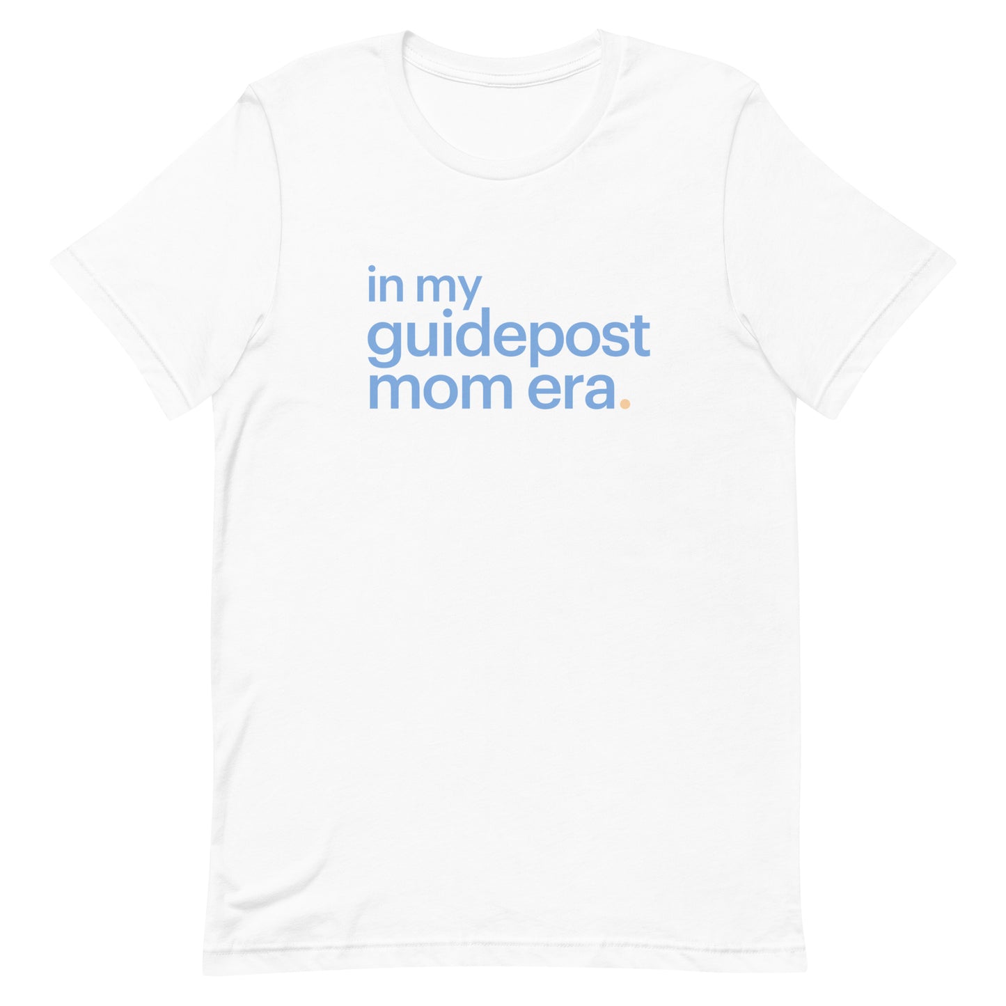 Guidepost Mom Era Unisex t-shirt