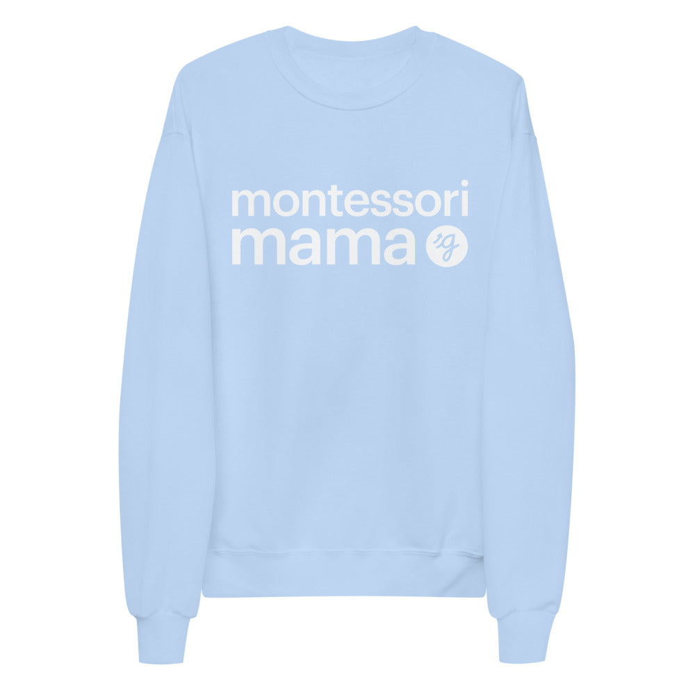 Montessori Mama Unisex fleece sweatshirt