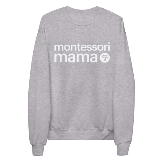 Montessori Mama Unisex fleece sweatshirt